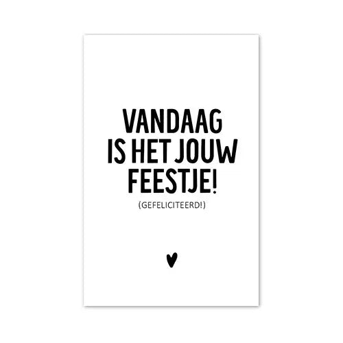 Liefz: mini kaartje - Vandaag is het jouw feestje