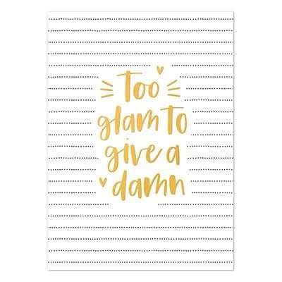 Liefz: Kaart a6 - Too glam to give a damn