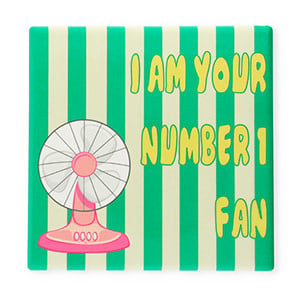 BK: Tegeltje met tekst "I am your number 1 fan"