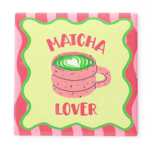 BK: Tegeltje met tekst "Matcha lover"