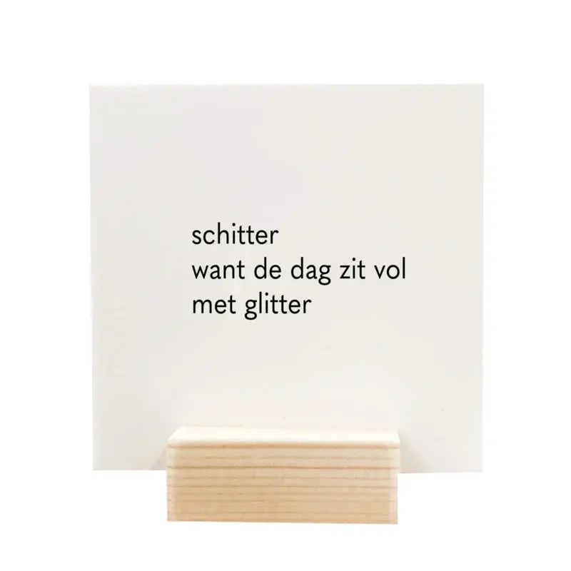 Winkeltje van Anne: Quote blockie | Schitter | Wit