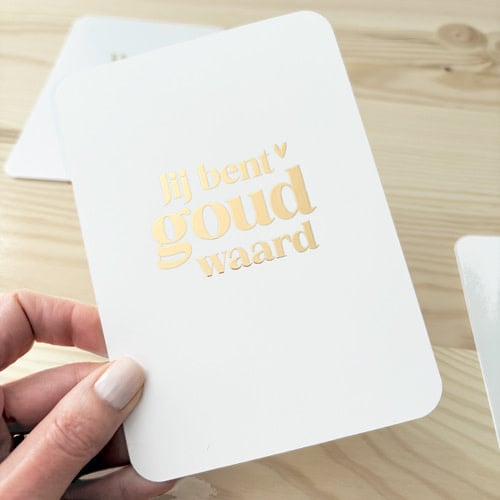 Liefz: Kaart a6 | Jij bent goud waard | Goudfolie