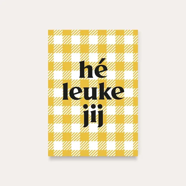 Dequ: kaart a6 - hé leuke jij