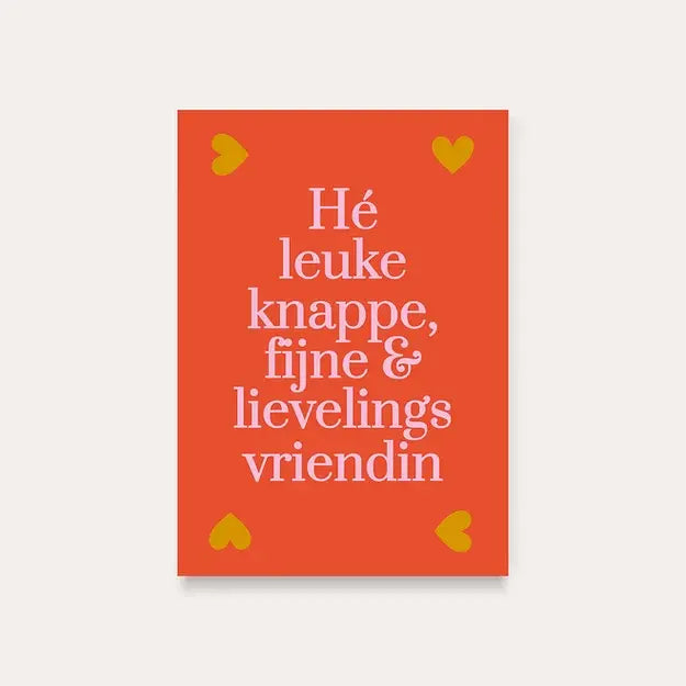 Heyday: kaart a6 - hé leuke knappe, fijne & lievelings vriendin