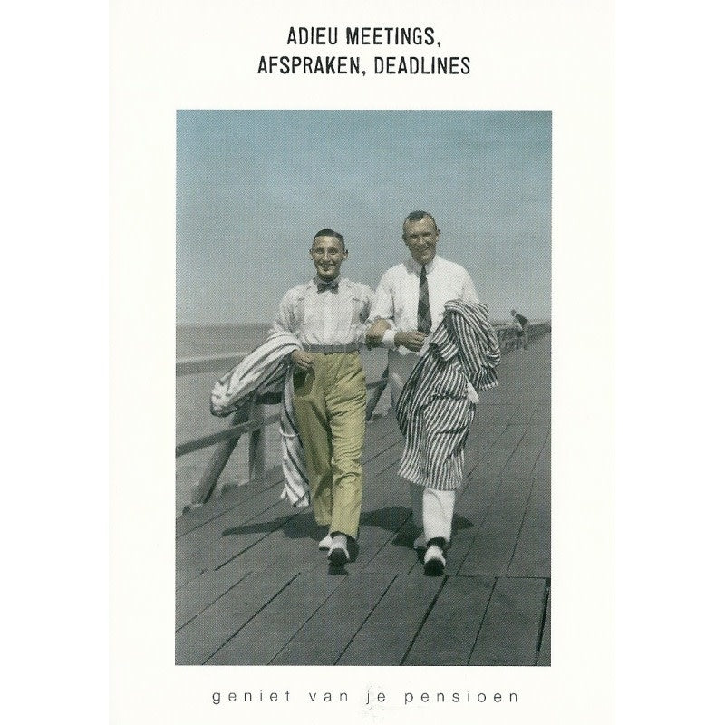 Kartoenfabriek kaart a6 - adieu meetings, afspraken, deadlines - geniet van je pensioen