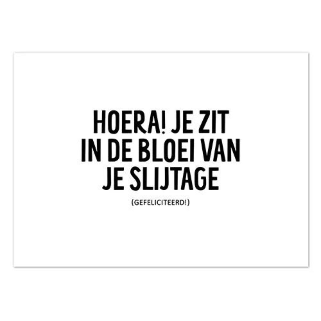 Liefz: kaart a6 - hoera! jij zit in de bloei van je slijtage