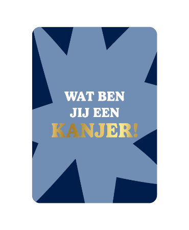 KP: kaartje a6 - Wat ben jij een kanjer