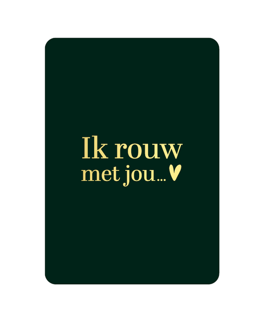 KP: kaartje a6 - Ik rouw met jou