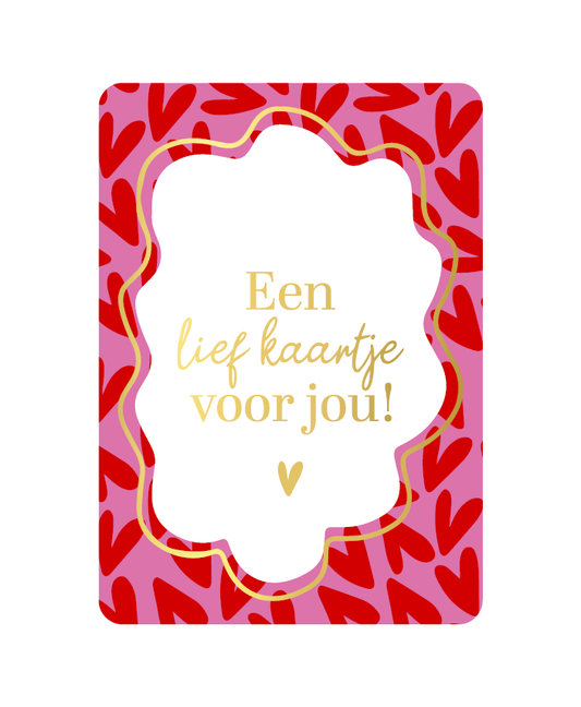 KP: kaartje a6 - Een lief kaartje voor jou