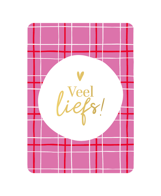 KP: kaartje a6 - Veel liefs