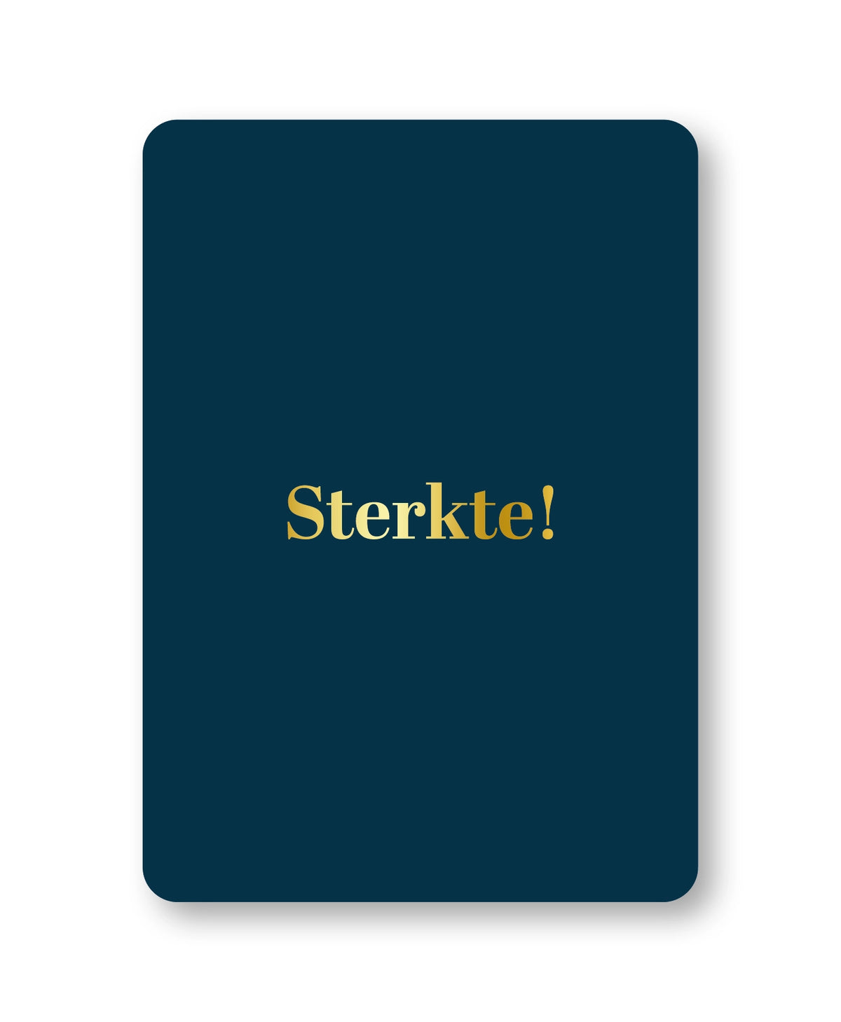 Wenskaart | Sterkte