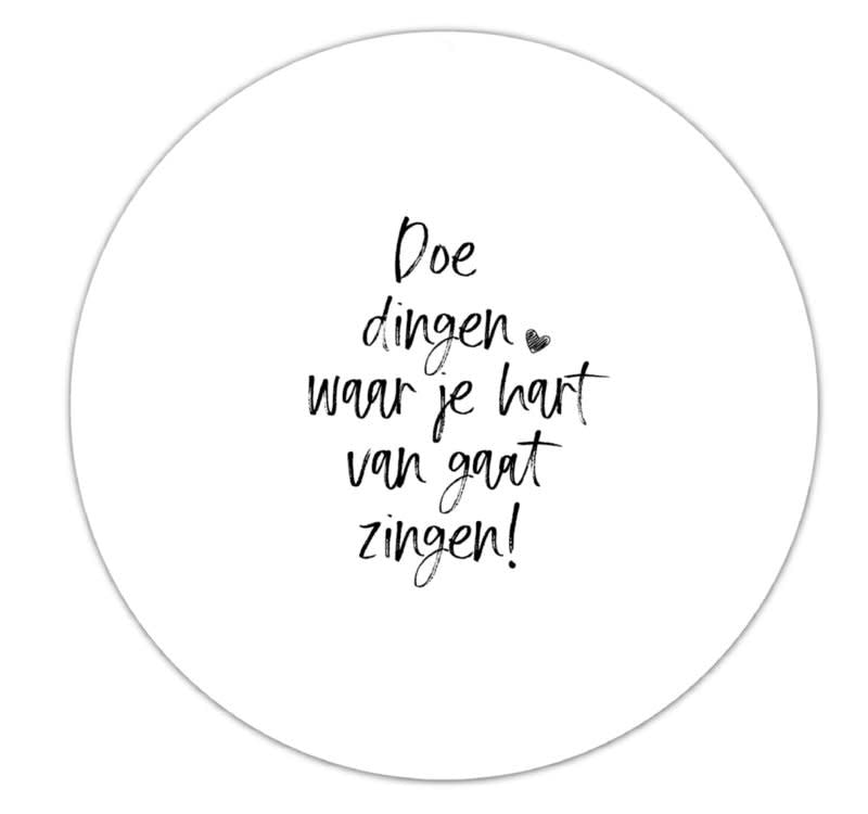 Winkeltje van Anne muurcirkel Doe dingen waar je hart van gaat zingen