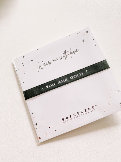 Goegezegd: armbandje - you are gold