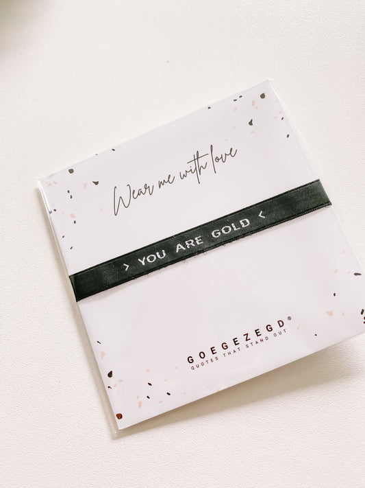 Goegezegd: armbandje - you are gold