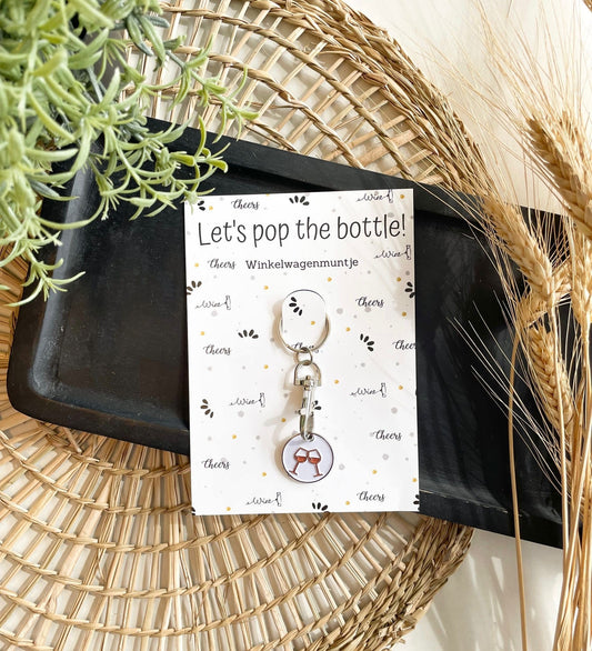 The big gifts: Winkelwagenmunt/sleutelhanger - let's pop the bottle