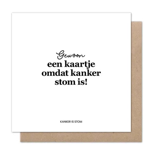 Liefz: Dubbele kaart | Gewoon een kaartje omdat kanker stom is! (kanker is stom)