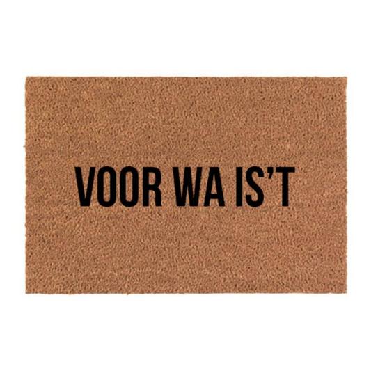 Karen François: Deurmat "VOOR WA IS 'T"