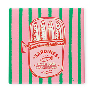 BK: Tegeltje met tekst "Sardines. Small fish, big attitude"