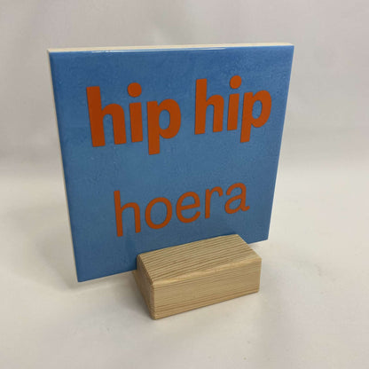 Tegeltje - hip hip hoera