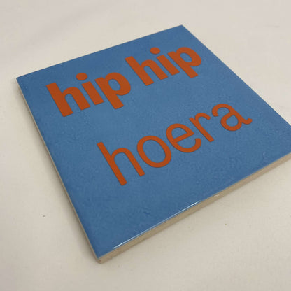 Tegeltje - hip hip hoera