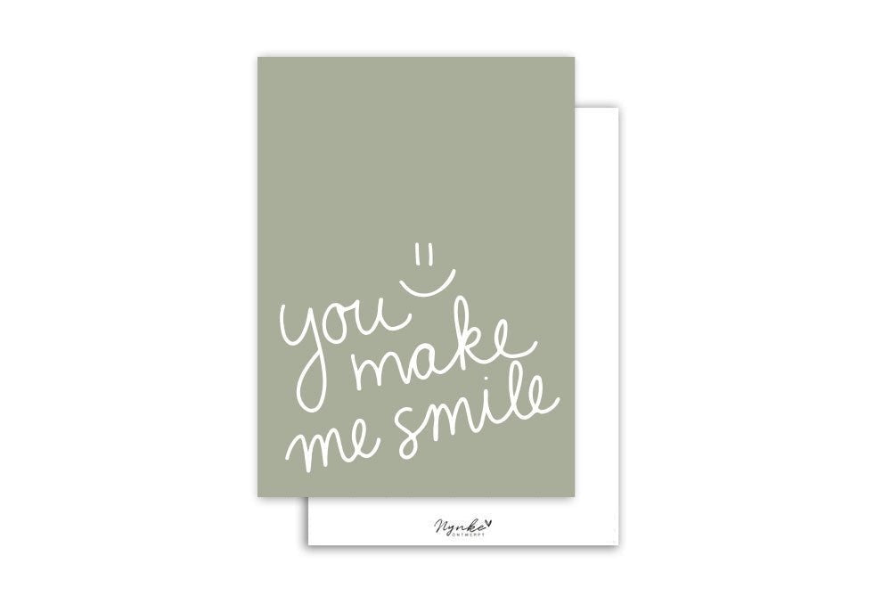 Nynke Ontwerpt: Kaart a6 | You make me smile :)