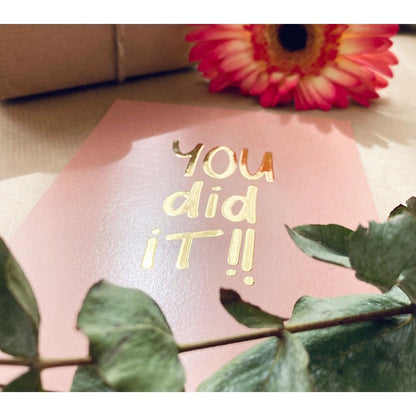 Nynke Ontwerpt: Kaart a6 goudfolie | You did it!