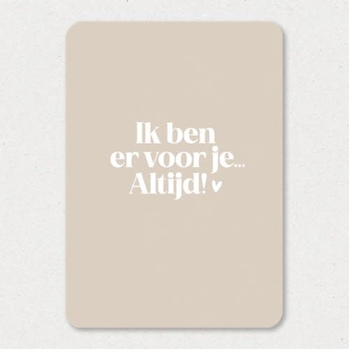 Liefz: kaart a6 - Ik ben er voor je ...
