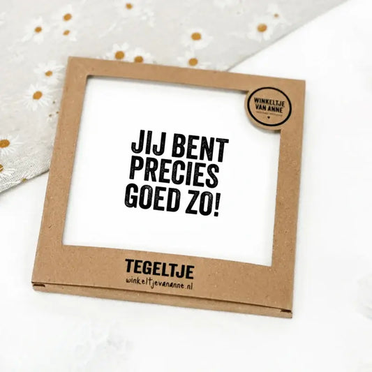 Winkeltje van Anne: Tegeltje op Forex | In geschenkverpakking | Jij bent precies goed zo