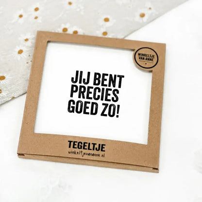 Winkeltje van Anne: Tegeltje op Forex | In geschenkverpakking | Jij bent precies goed zo