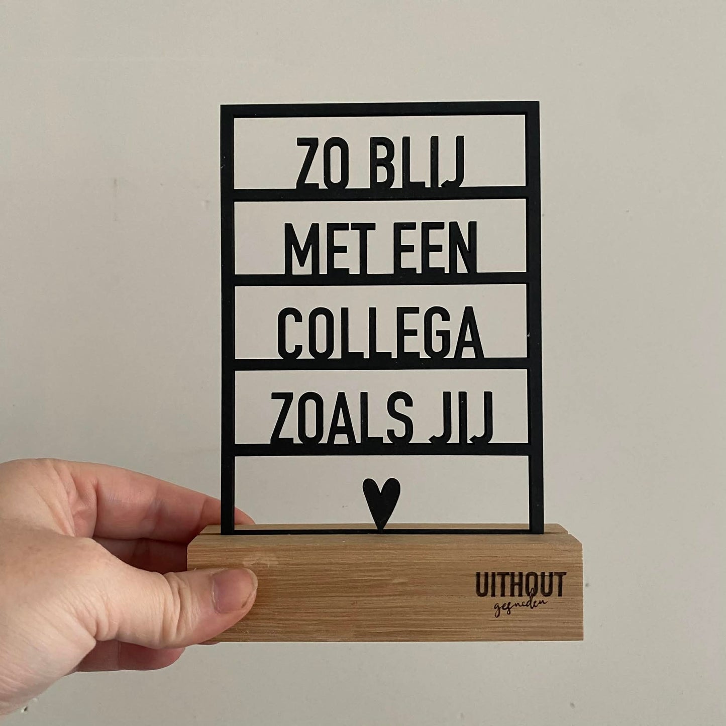 Uithout gesneden: houten ansichkaart a6 - zo blij met een collega als jij