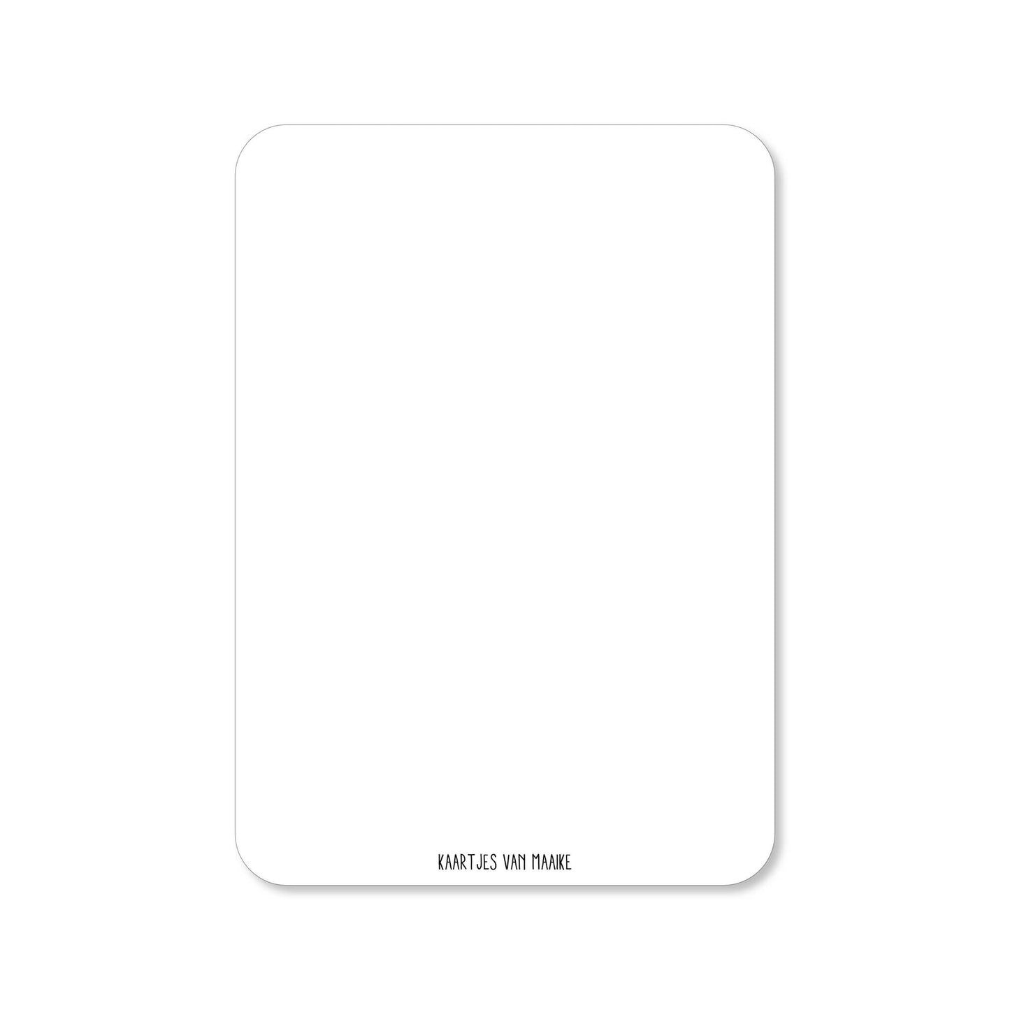 Kaartjes van Maaike: Kaartje a6 - Lang zal je leven