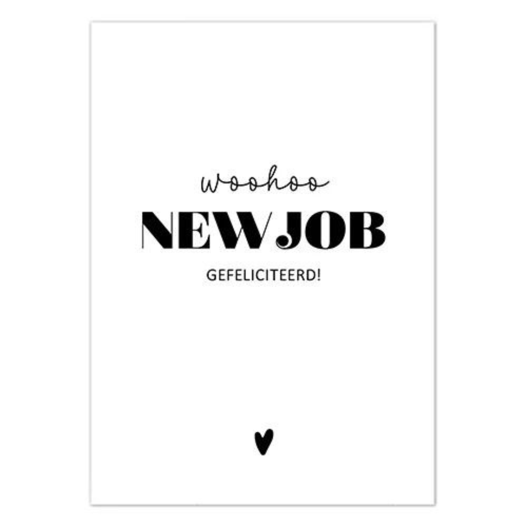 Liefz: kaart a6 - woohoo new job gefeliciteerd