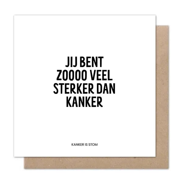 Liefz: Dubbele kaart | Jij bent zoveel sterker dan kanker (kanker is stom)