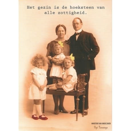 ministerie van unieke zaken kaart a6 Het gezin is de hoeksteen van alle zottigheid
