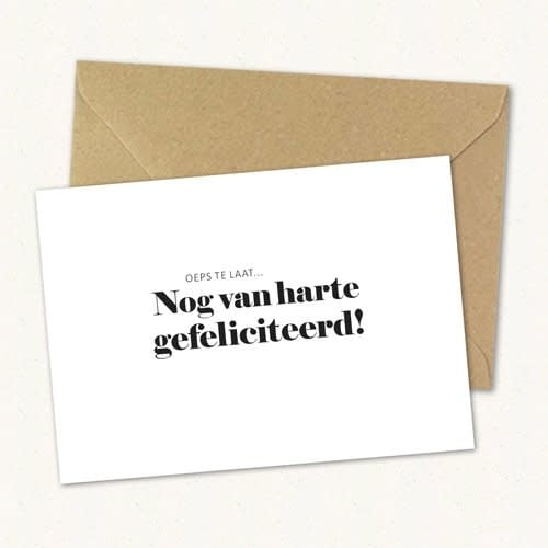 Liefz: Kaart | Oeps te laat... Nog gefeliciteerd
