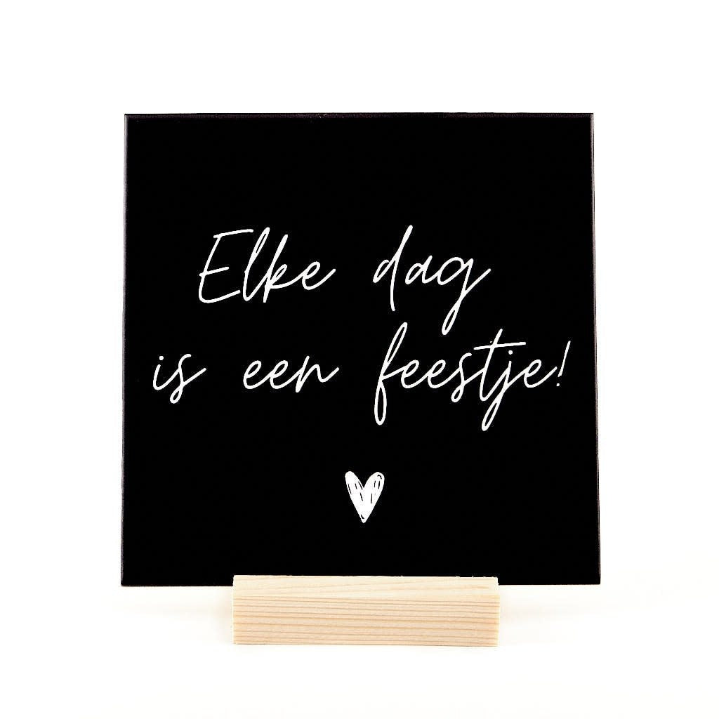 The big gifts: Tegeltje incl houder - Feestje