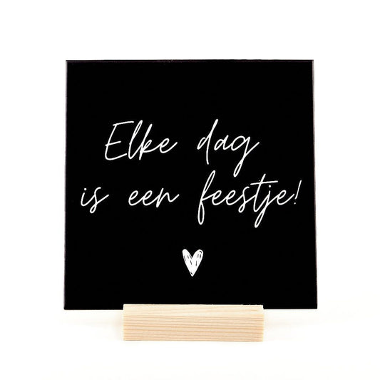 The big gifts: Tegeltje incl houder - Feestje