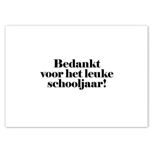 Liefz: kaart a6 - Bedankt voor het leuke schooljaar