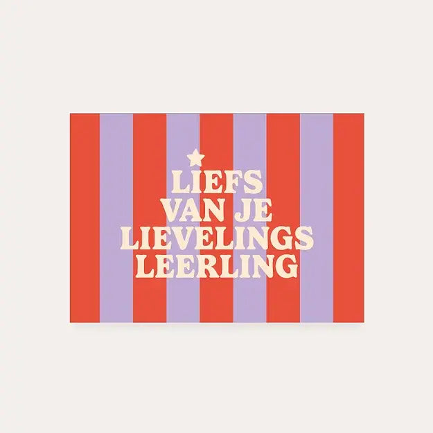 Dequ: kaart a6 - Liefs van je lievelingsleerling