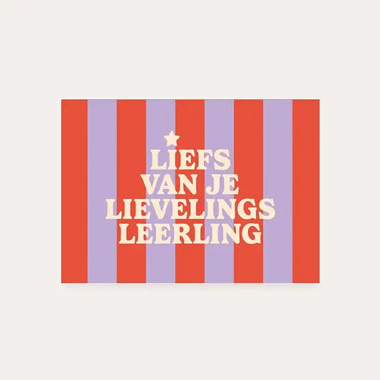 Dequ: kaart a6 - Liefs van je lievelingsleerling