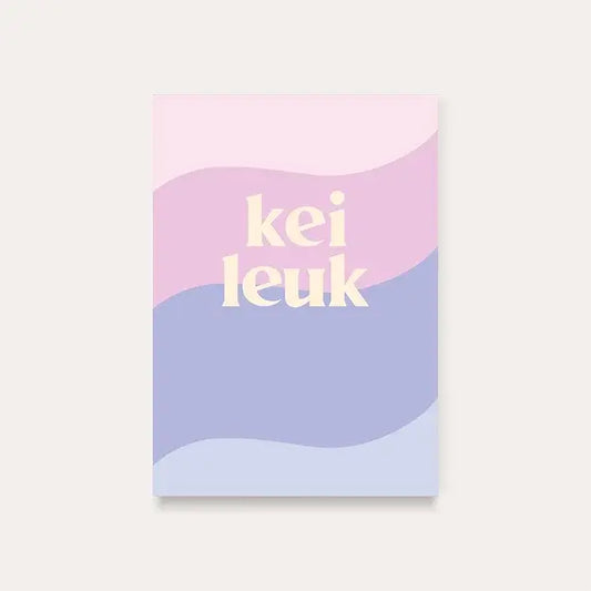 Dequ: kaart a6 - Kei leuk