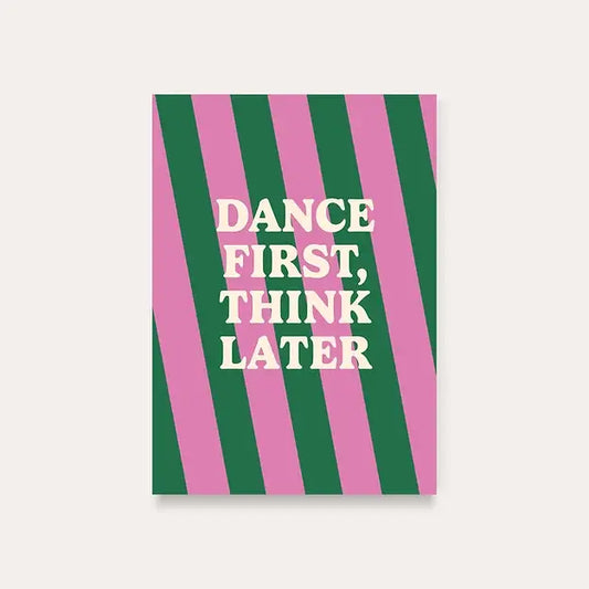 Heyday: kaart a6 - Dance first, think later