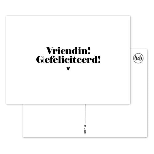 Liefz: Kaart | Vriendin! Gefeliciteerd!