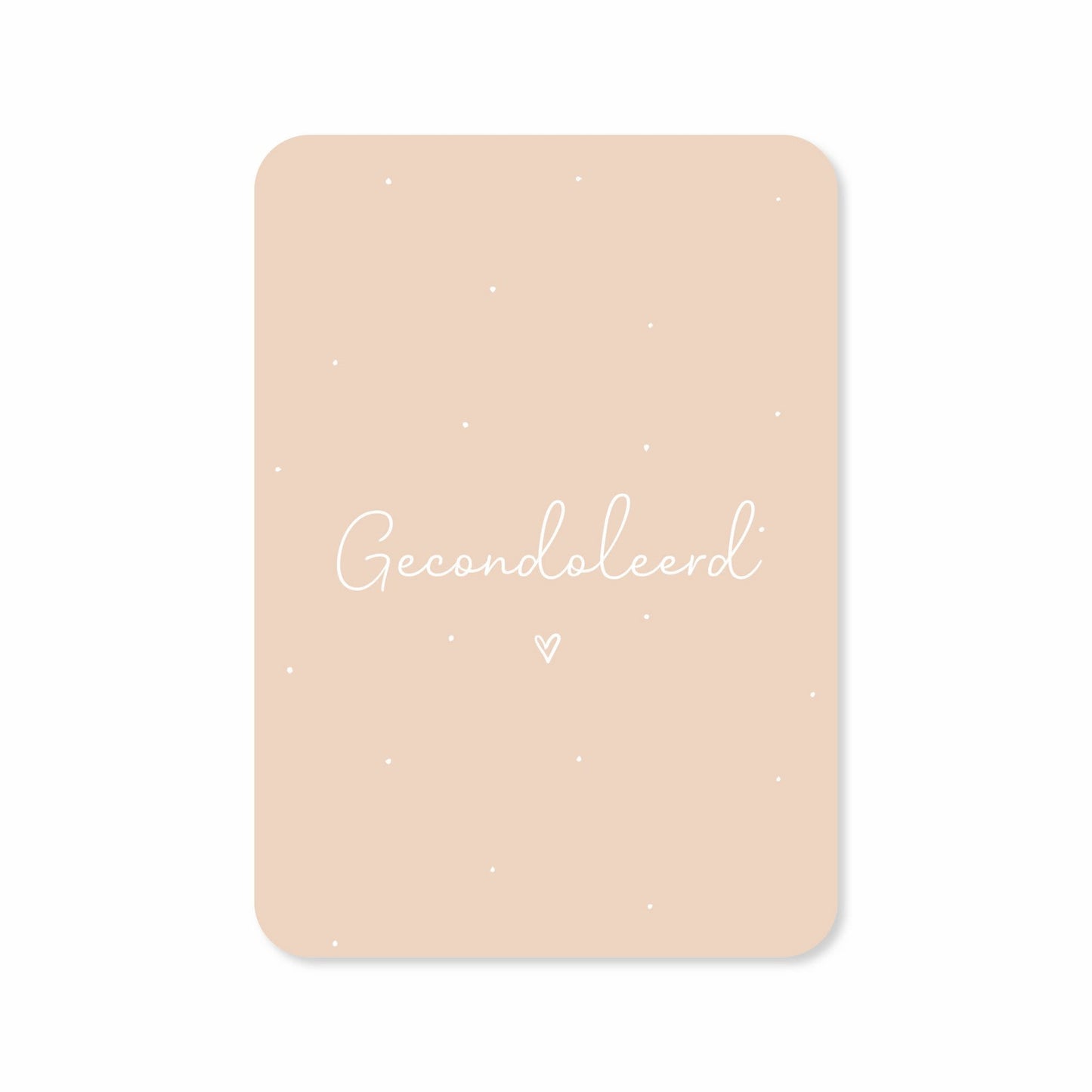 Kaartjes van Maaike: Kaartje a6 - Gecondoleerd (beige)