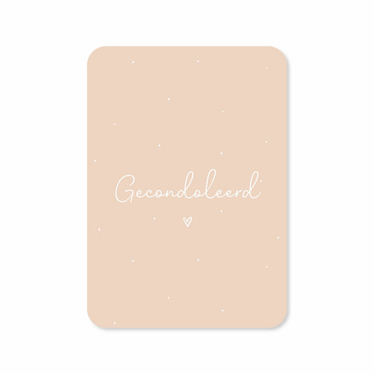 Kaartjes van Maaike: Kaartje a6 - Gecondoleerd (beige)
