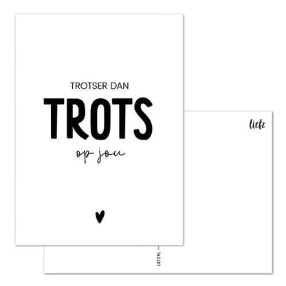 Liefz: Kaart  a6 | Trotser dan trots op jou