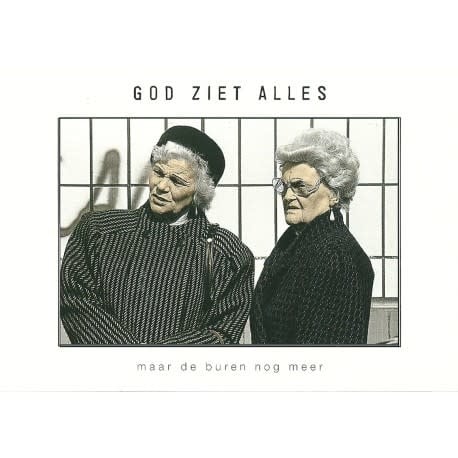 Kartoenfabriek kaart a6 God ziet alles maar de buren nog meer