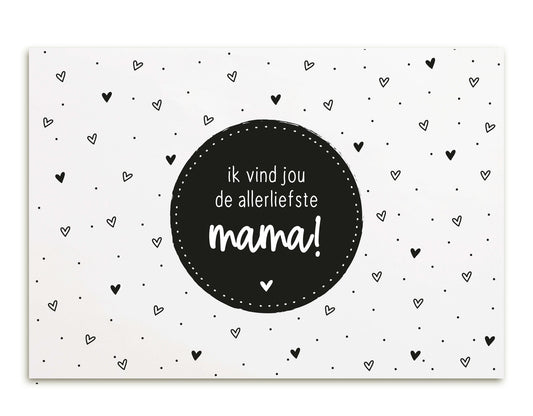 Zoedt: Kaart met tekst 'Ik vind jou de allerliefste mama!'