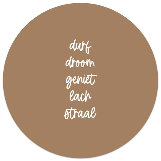Zoedt: muurcirkel 20 cm - durf droom geniet lach straal