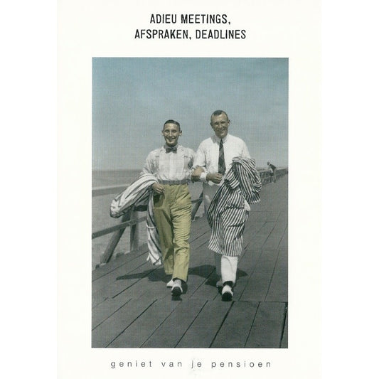 Kartoenfabriek kaart a6 - adieu meetings, afspraken, deadlines - geniet van je pensioen